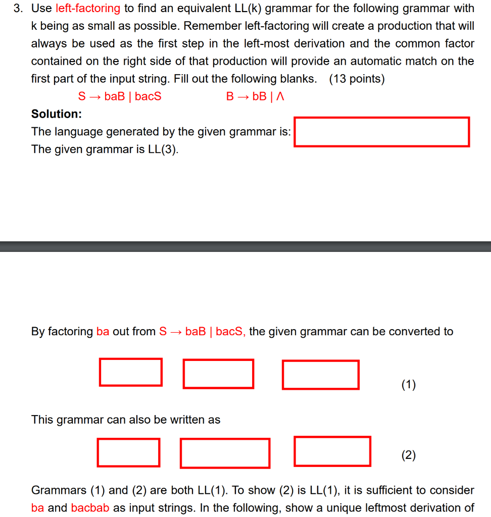 Solved 3. Use Left-factoring To Find An Equivalent LL(k) | Chegg.com