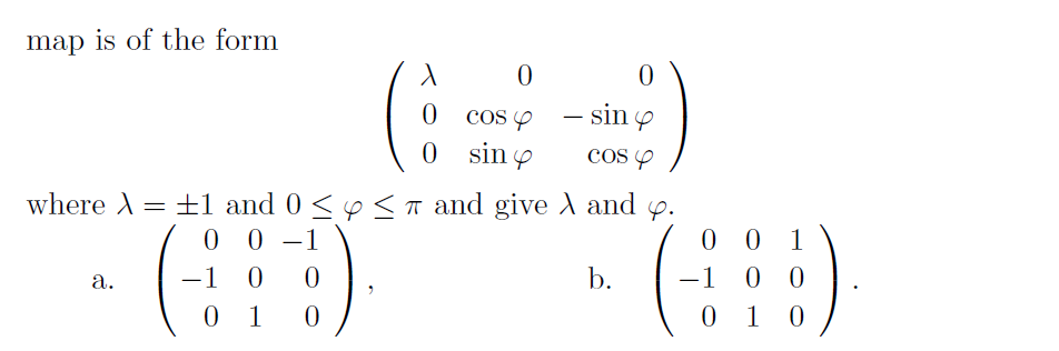 Solved The following matrices describe orthogonal maps from | Chegg.com