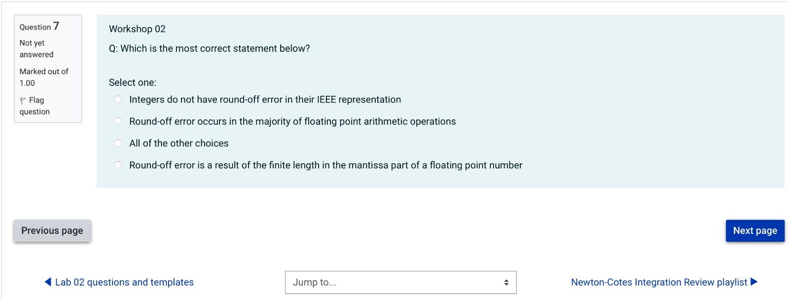 Solved Question 7 Workshop 02 Not yet answered Q: Which is | Chegg.com