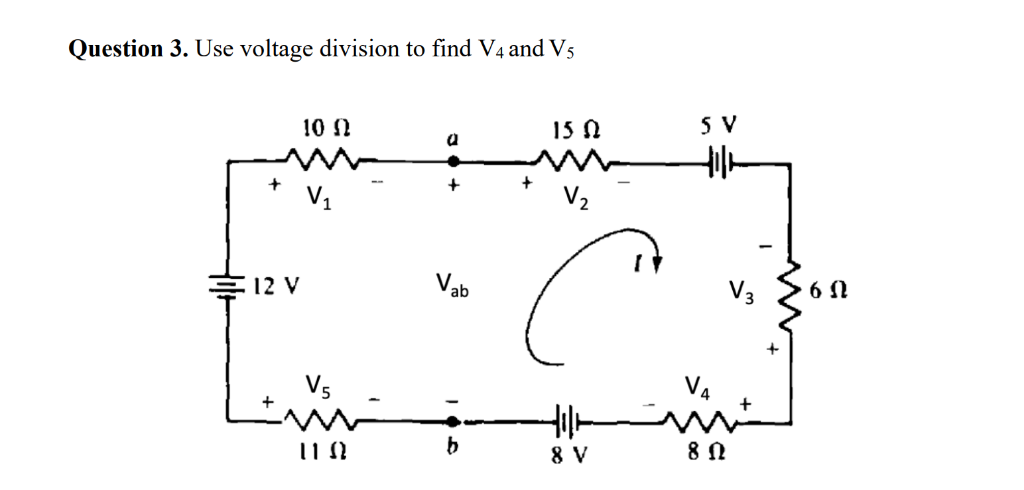 Solved Question 3. Use voltage division to find V4 and Vs 10 | Chegg.com