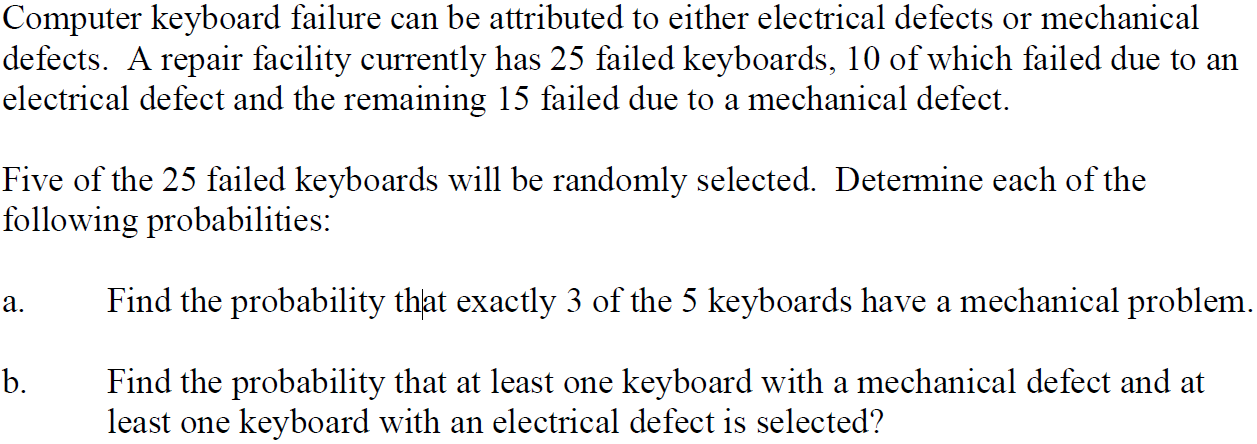 solved-computer-keyboard-failure-can-be-attributed-to-either-chegg