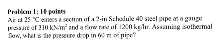 Solved Problem 1: 10 points Air at 25 °C enters a section of | Chegg.com