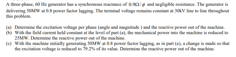 Solved A three-phase, 60 Hz generator has a synchronous | Chegg.com