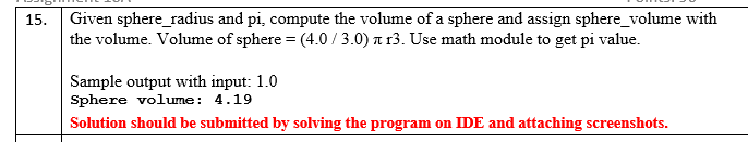 Solved 15. Given sphere_radius and pi, compute the volume of | Chegg.com