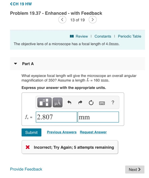 Solved The objective lens of a microscope has a focal length