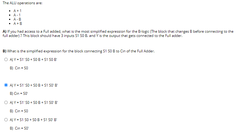 Solved The ALU operations are: - A+1 - A−1 - A−B - A+B A) If | Chegg.com
