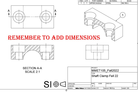 Solved REMEMBER TO ADD DIMENSIONS SECTION A-A SCALE 2:1 | Chegg.com