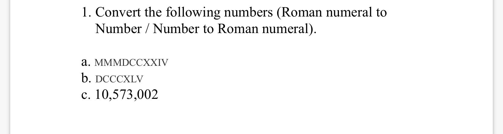 solved-1-convert-the-following-numbers-roman-numeral-to-chegg