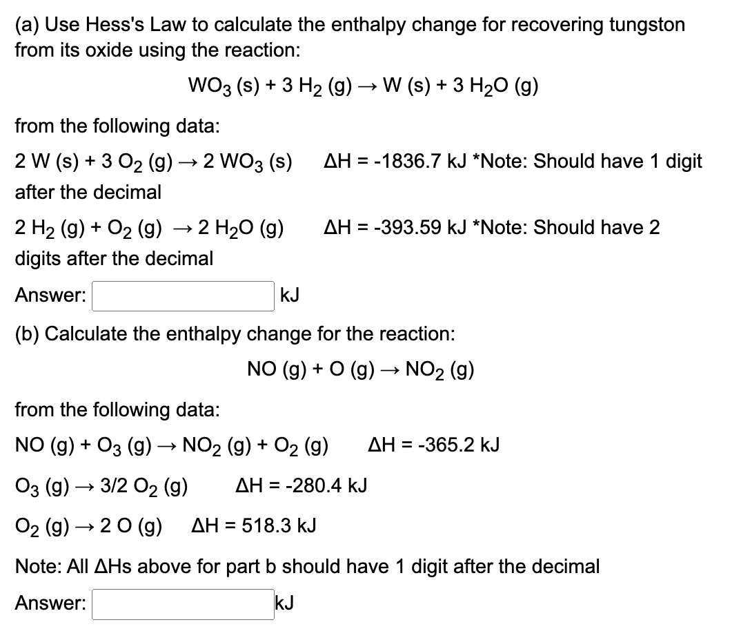 solved-a-use-hess-s-law-to-calculate-the-enthalpy-change-chegg