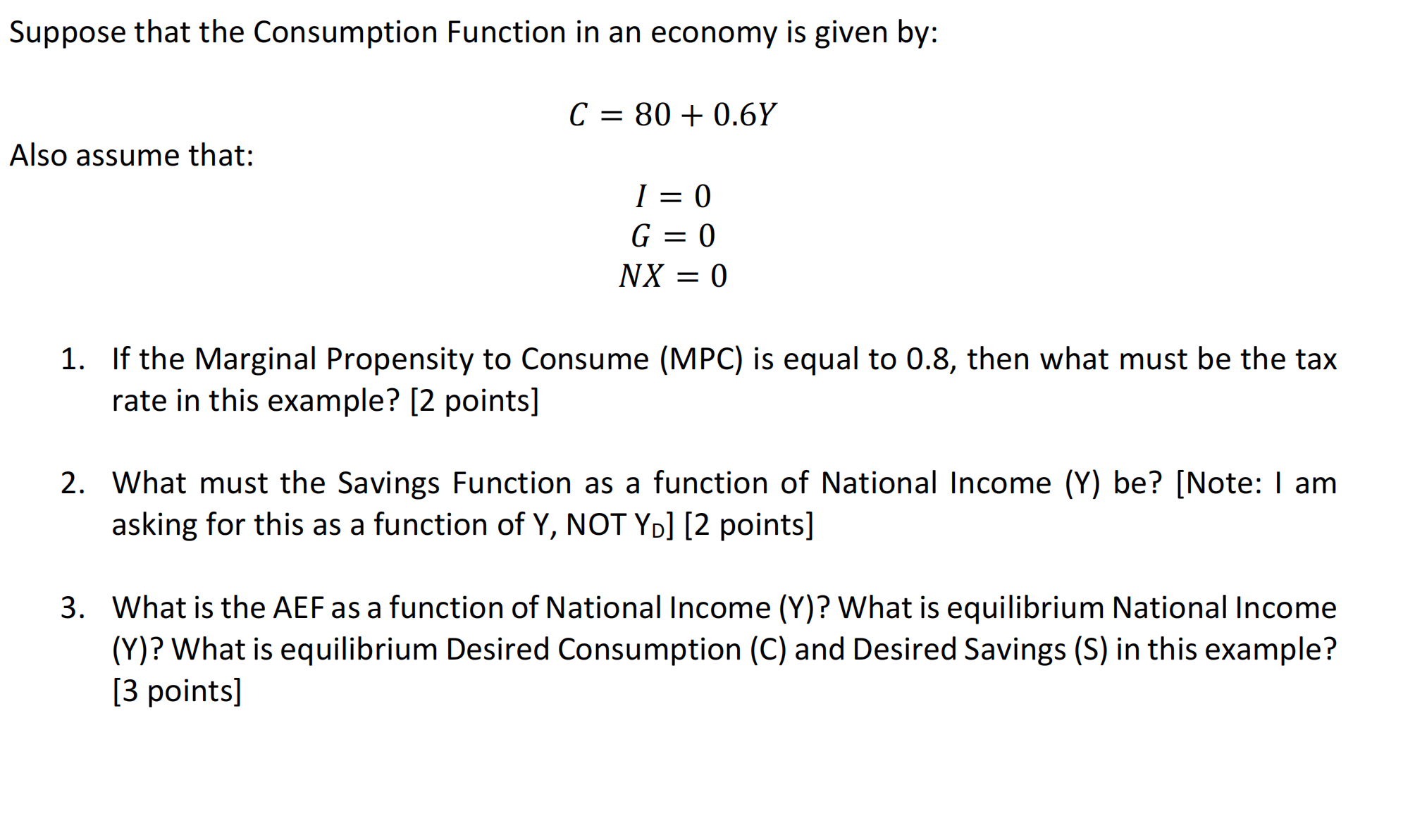 Solved Suppose That The Consumption Function In An Economy | Chegg.com