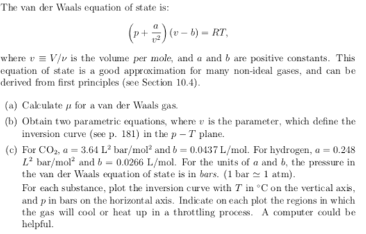 Solved The van der Waals equation of state is: (p+?) (v – b) | Chegg.com