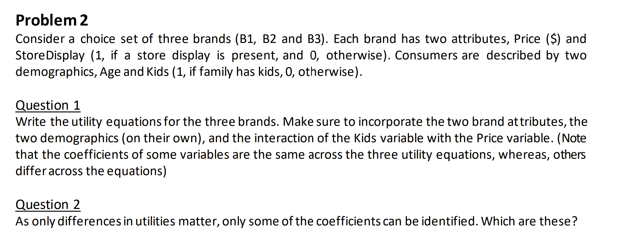 Solved Problem 2 Consider A Choice Set Of Three Brands (B1, | Chegg.com