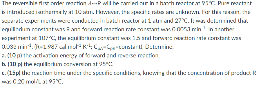 Solved The reversible reaction AharrB, first order in both