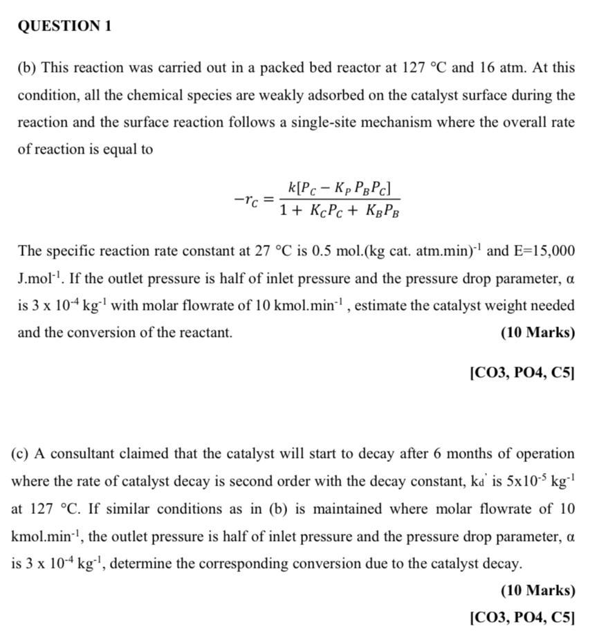 QUESTION 1 (b) This reaction was carried out in a | Chegg.com