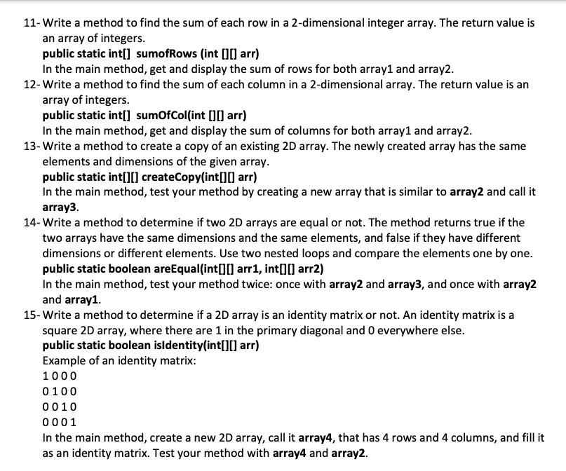 Solved 11 Write a method to find the sum of each row in a Chegg