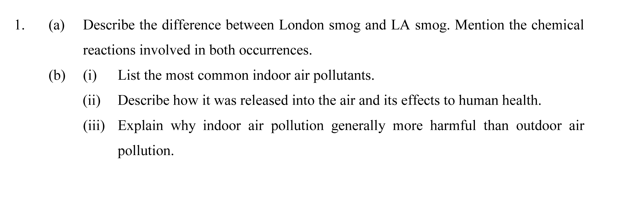 Solved 1. (a) Describe the difference between London smog