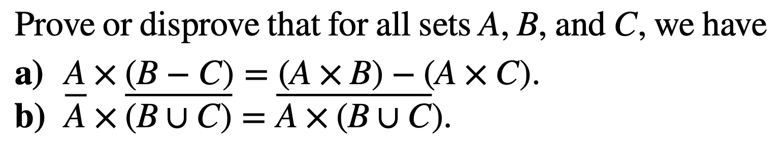 Solved Prove Or Disprove That For All Sets A, B, And C, We | Chegg.com