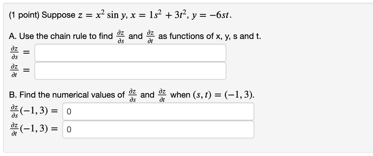 Solved 1 Point Suppose Zx2sinyx1s23t2y−6st A Use 3502