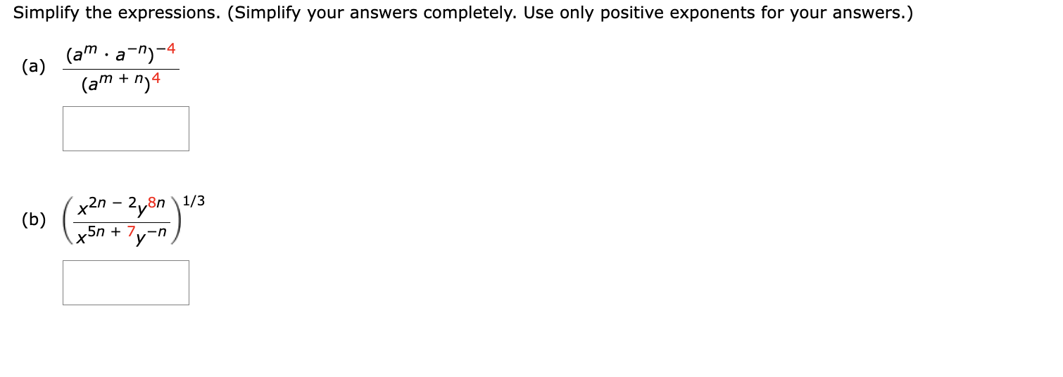 Solved Simplify The Expressions. (Use Only Positive | Chegg.com