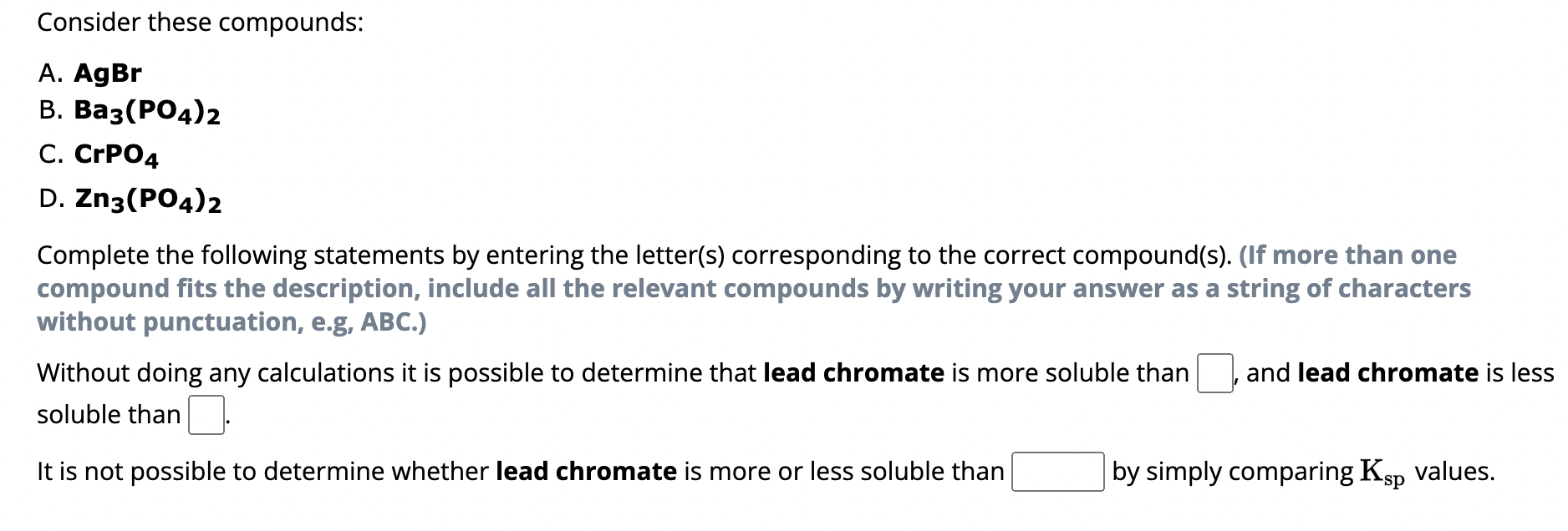 Consider these compounds: A. AgBr B. Ba3(PO4)2 C. | Chegg.com