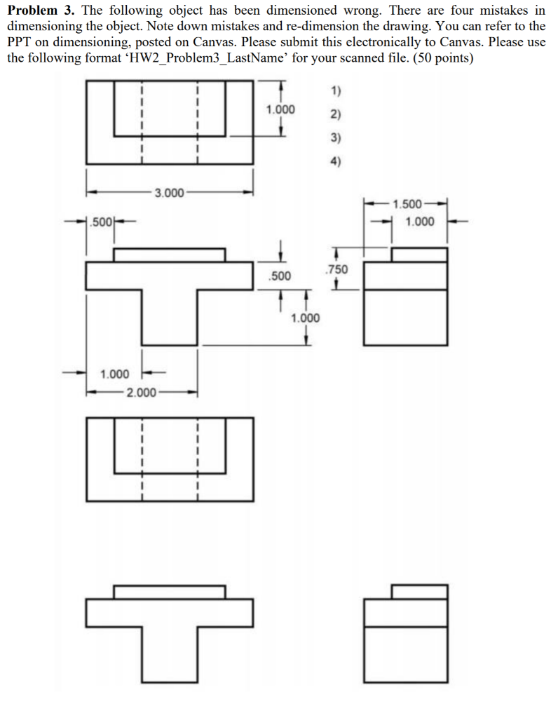 Problem 3. The following object has been dimensioned | Chegg.com