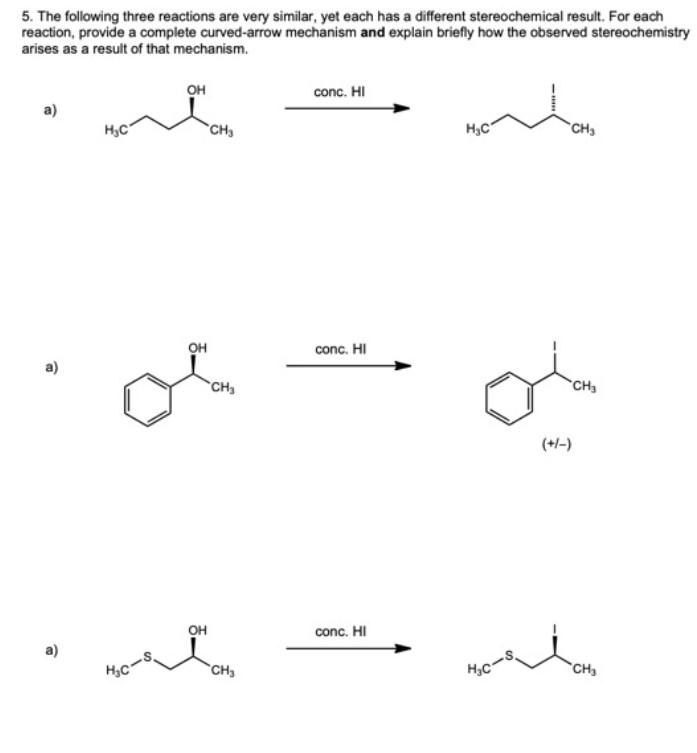 Solved 5. The following three reactions are very similar, | Chegg.com