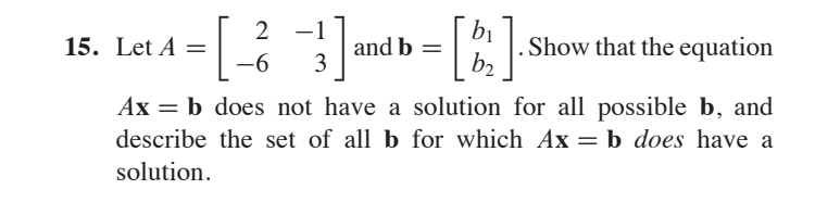 Solved 5. Let A=[2−6−13] And B=[b1b2]. Show That The | Chegg.com