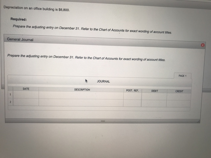 Solved Depreciation on an office building is 6,800.