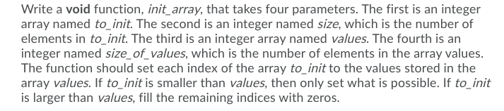 Solved Write a void function, init_array, that takes four | Chegg.com