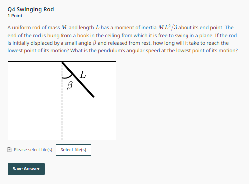Solved Q4 Swinging Rod 1 Point A uniform rod of mass M and | Chegg.com