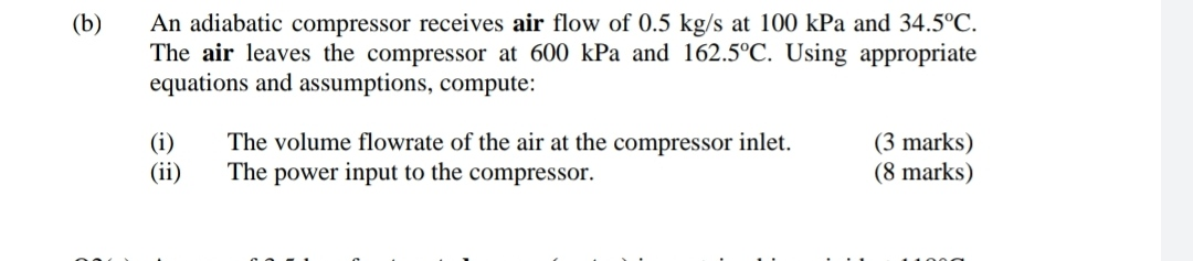 Solved (b) An Adiabatic Compressor Receives Air Flow Of 0.5 | Chegg.com