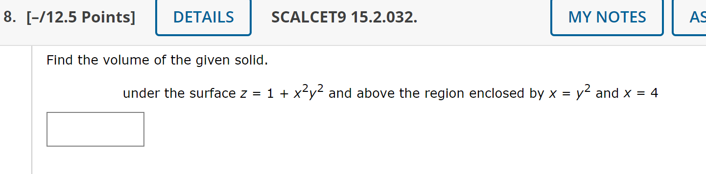 Solved Find The Volume Of The Given Solid Under The Surface 5398