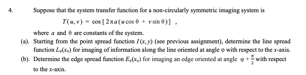 4. Suppose that the system transfer function for a | Chegg.com