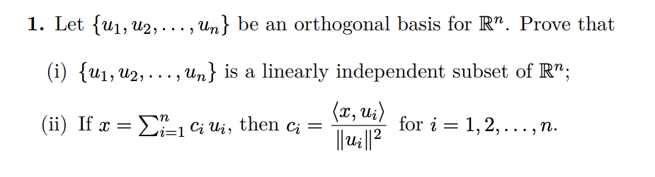 Solved 1. Let {U1, U2, ..., Un} be an orthogonal basis for | Chegg.com