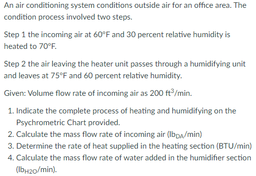 Solved An air conditioning system conditions outside air for | Chegg.com