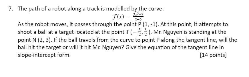 Solved X-6 7. The path of a robot along a track is modelled | Chegg.com