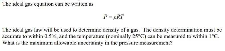 Solved The ideal gas equation can be written as P = PRT The | Chegg.com