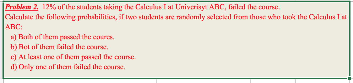 Solved Problem 2 12 Of The Students Taking The Calculus I Chegg Solved Problem 2 12 Of The Students Taking The Calculus I Chegg