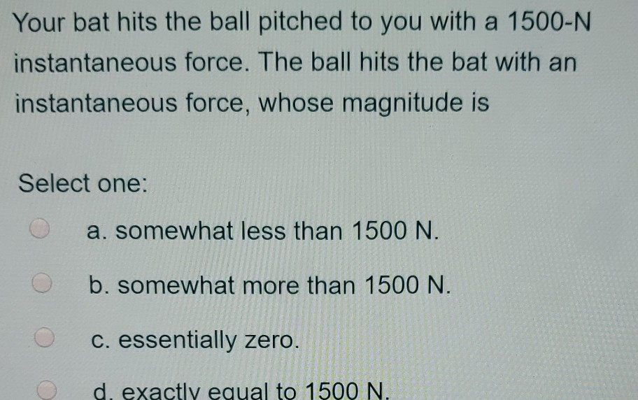 Solved Your Bat Hits The Ball Pitched To You With A 1500 Chegg Com