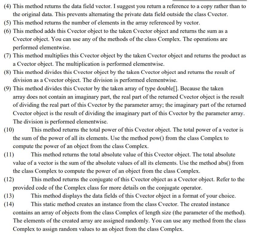 Solved Task 2] Create the class Cvector. The class | Chegg.com