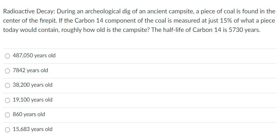 Solved Radioactive Decay: During an archeological dig of an | Chegg.com
