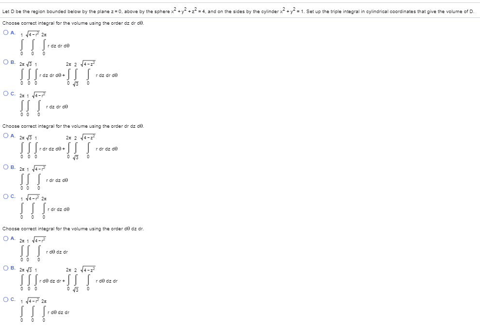 Solved Let D be the region bounded below by the | Chegg.com