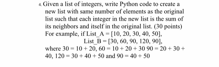 Solved Given a list of integers, write Python code to create | Chegg.com