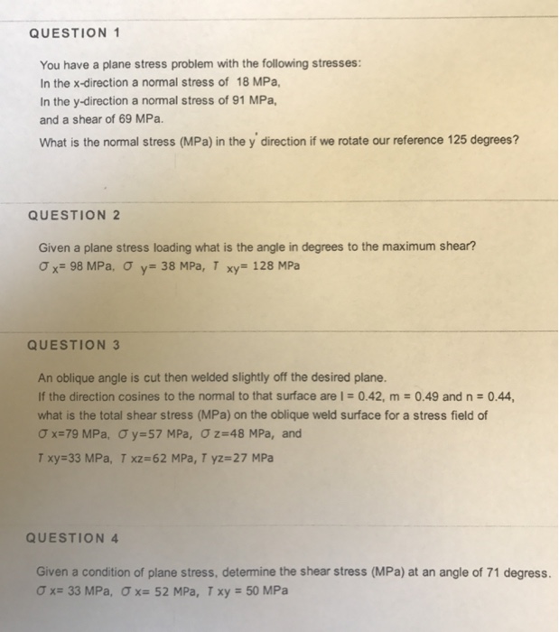 Solved QUESTION1 You have a plane stress problem with the | Chegg.com