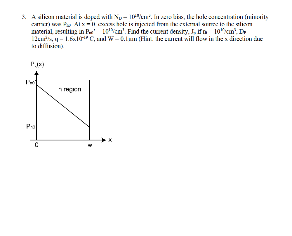 3 A Silicon Material Is Doped With Np 1018 Cm In Chegg Com