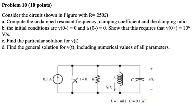 Solved Problem 10 (10 Points) Consider The Circuit Shown In | Chegg.com