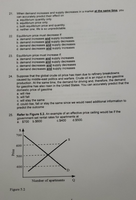 increase in demand and decrease in supply