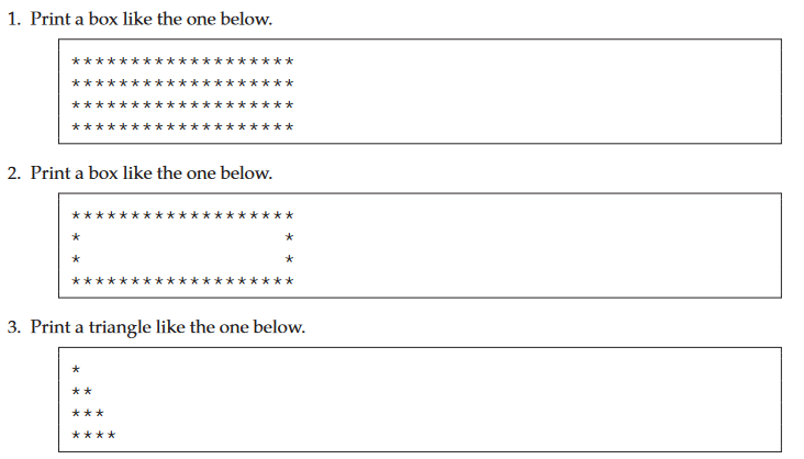 Solved 1. Print a box like the one below. *** **** **** **** | Chegg.com