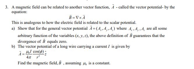 Solved 3. A magnetic field can be related to another vector | Chegg.com