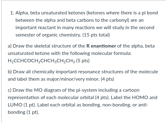 Solved 1. Alpha, beta unsaturated ketones (ketones where | Chegg.com